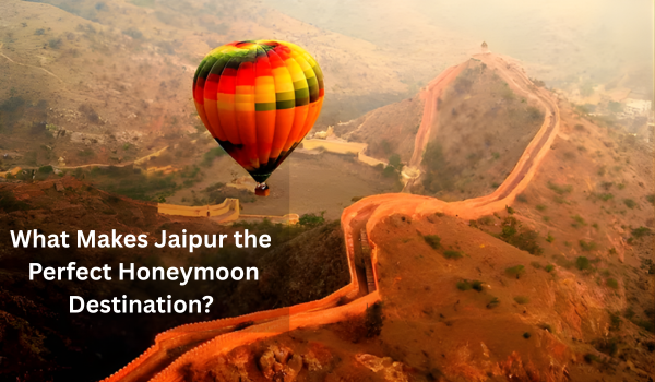 Jaipur Honeymoon Packages